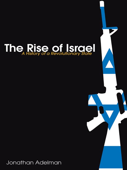 Title details for The Rise of Israel by Jonathan Adelman - Available